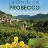 La strada del Prosecco